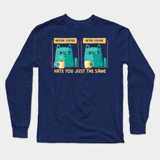 Just the same Long Sleeve T-Shirt